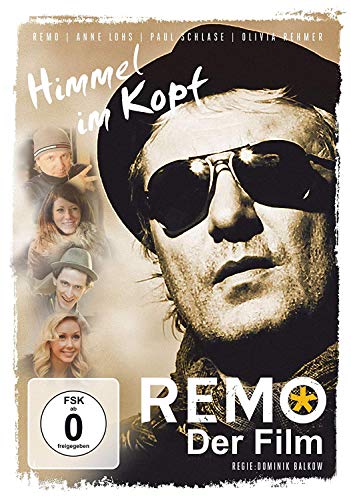 Remo - Himmel im Kopf - Der Film Remo - Himmel im Kopf - Der Film von REMO