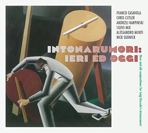 Intonarumori: Ieri ed Oggi Intonarumori: Ieri ed Oggi von RER