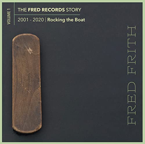 The Fred Records Story: Vol. 1 - Rocking The Boat The Fred Records Story: Vol. 1 - Rocking The Boat von RER