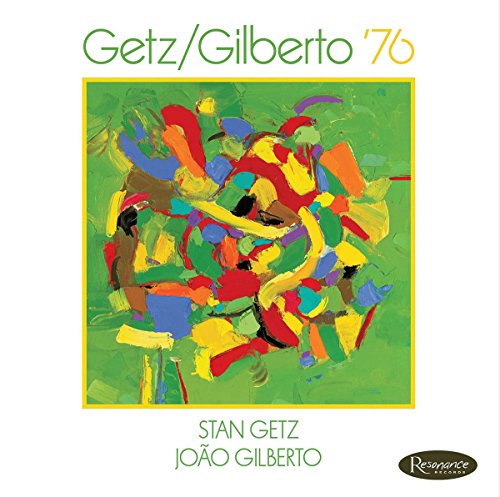 Getz/Gilberto '76 von RESONANCE