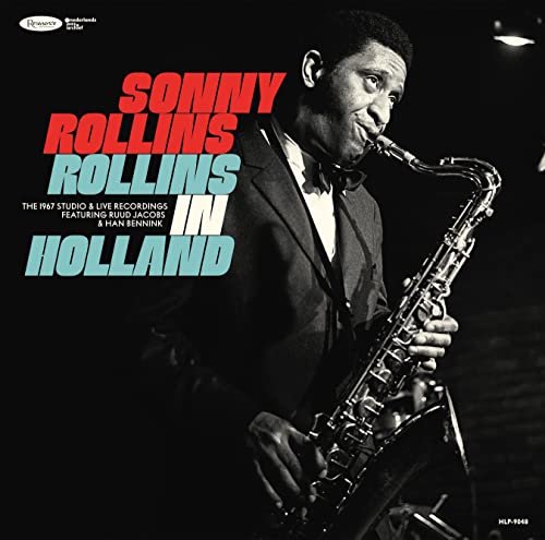 Rollins in Holland: the 1967 Studio & von RESONANCE