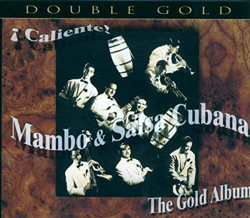 Caliente! Mambo & Salsa Cubana: The Gold Album von RETRO GOLD