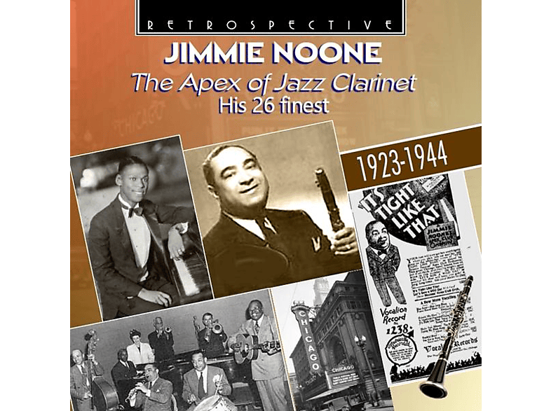 Jimmie Noone - JIMMIE NOONE: THE APEX OF JAZZ CLARINET (CD) von RETROSPECT