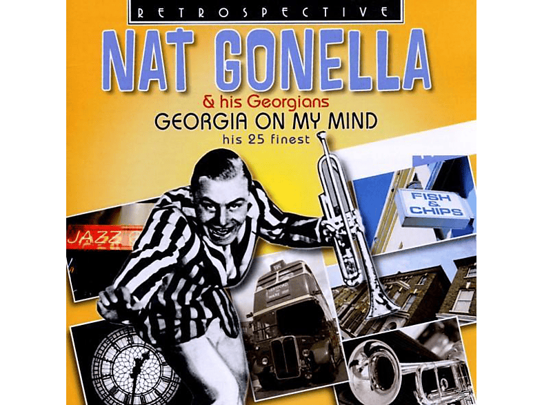 Nat Gonella & His Georgians, - Georgia on my Mind (CD) von RETROSPECT