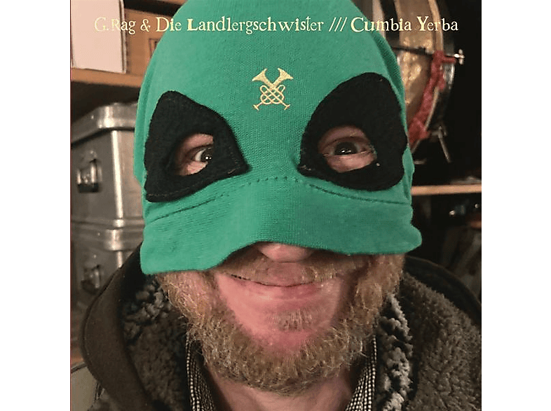 G.Rag Und Die Landlergschwister - Cumbia Yerba (Vinyl) von RHEINSCHAL