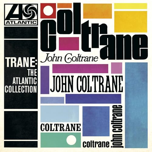 Trane:the Atlantic Collection (Remastered Version von RHINO ATLANTIC