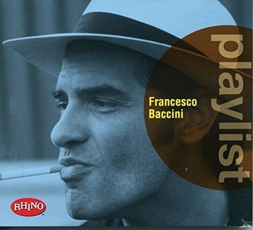 Playlist: Francesco Baccini von RHINO
