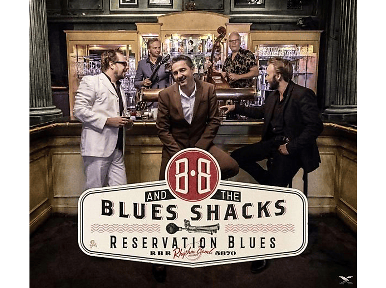 B.B. And The Blues Shacks - Reservation (CD) von RHYTHM BOM