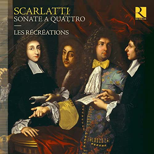 A. Scarlatti: Sonate a Quattro von RICERCAR-OUTHERE