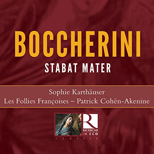 Boccherini: Stabat Mater G.532 / Quartett in G-Moll Op. 24 von RICERCAR-OUTHERE