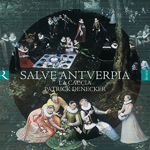 Salve Antverpia - Musik aus Antwerpen des 16. Jh. (Ricercar Jubiläumsserie IN ECO) von RICERCAR-OUTHERE