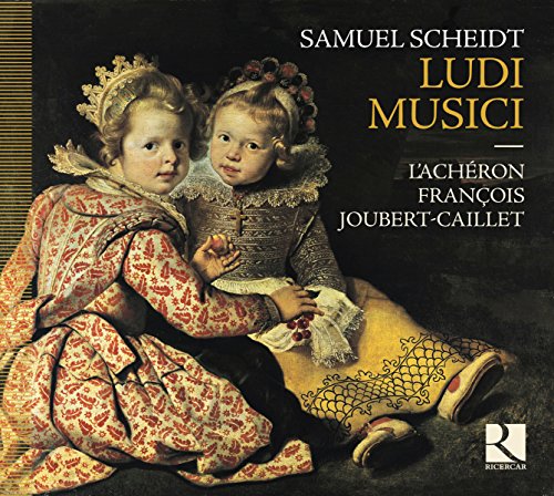 Scheidt: Ludi Musici (1621) von RICERCAR-OUTHERE