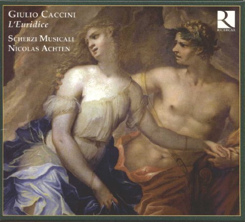 Giulio Caccini: L'Euridice von RICERCAR