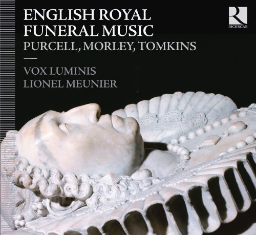 Königliche Begräbnismusiken aus England - Werke von Purcell/ Morley/Tomkins von RICERCAR