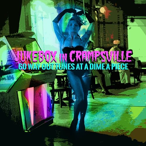 Jukebox in Crampsville: 60 Way Out Tunes at a Dime von RIGHTEOUS