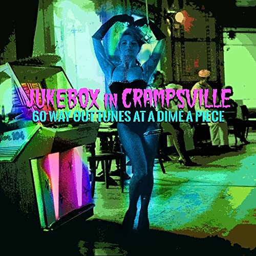 Jukebox in Crampsville: 60 Way Out Tunes at a Dime von Cherry Red Records