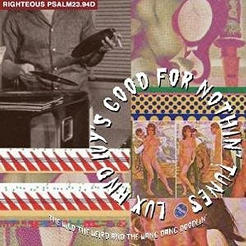 Lux and Ivy'S Good for Nothin' Tunes: the Wild, Th Lux and Ivy'S Good for Nothin' Tunes: the Wild, Th von CHERRY RED