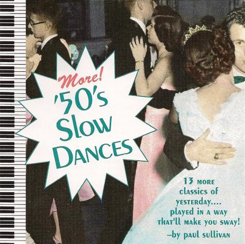More 50's Slow Dances More 50's Slow Dances von RISING STAR