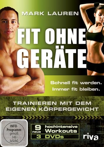 Mark Lauren - Fit ohne Geräte. Trainieren mit dem eigenen Körpergewicht. 3 DVDs von riva Verlag