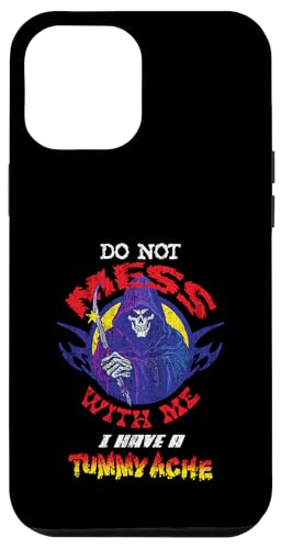 Do Not Mess with Me Tummy Ache Grim Reaper Funny Design Hülle für iPhone 12 Pro Max Do Not Mess with Me Tummy Ache Grim Reaper Funny Design Hülle für iPhone 12 Pro Max von RJ Threads