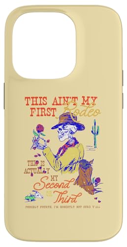 This Ain't My First Rodeo Skeleton Funny Hülle für iPhone 14 Pro This Ain't My First Rodeo Skeleton Funny Hülle für iPhone 14 Pro von RJ Threads