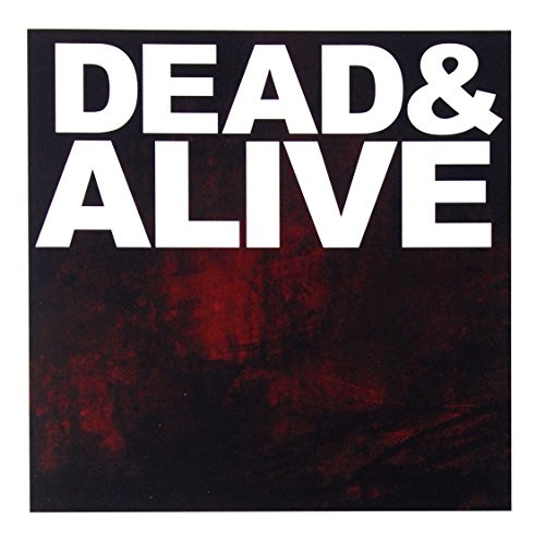 Dead & Alive von ROADRUNNER