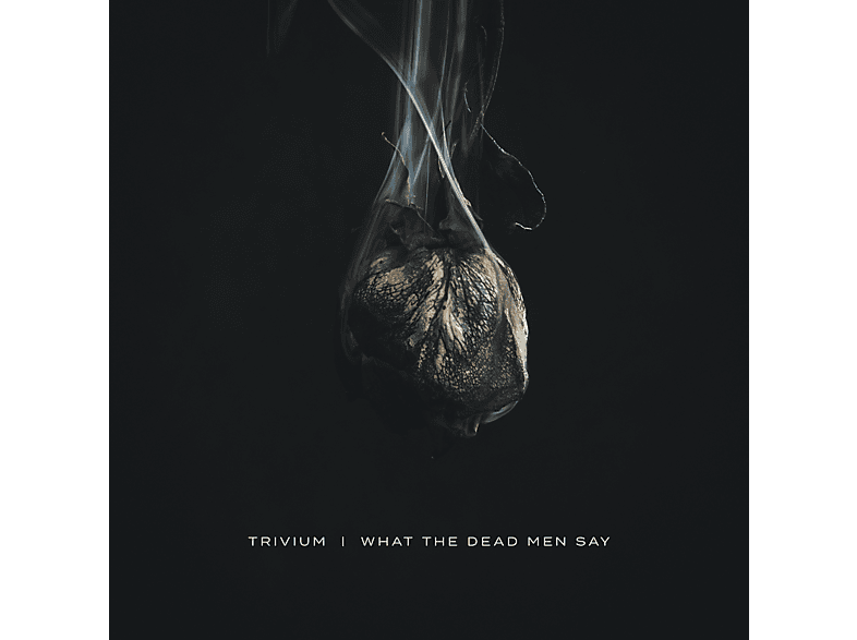 Trivium - WHAT THE DEAD MEN SAY (Vinyl) von ROADRUNNER