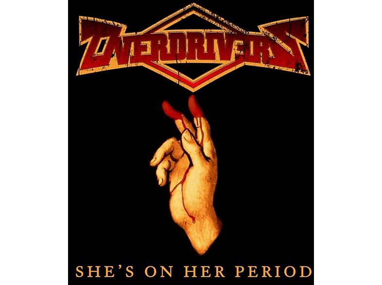 Overdrivers - She's On Her Period (Ltd.Black,Red Splatter LP) (Vinyl) von ROAR! ROCK