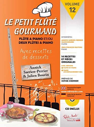 Annick Sarrien Perrier,Julien Bourin-Petit Flute Gourmand-Flöte und Klavier-BOOK von ROBERT MARTIN