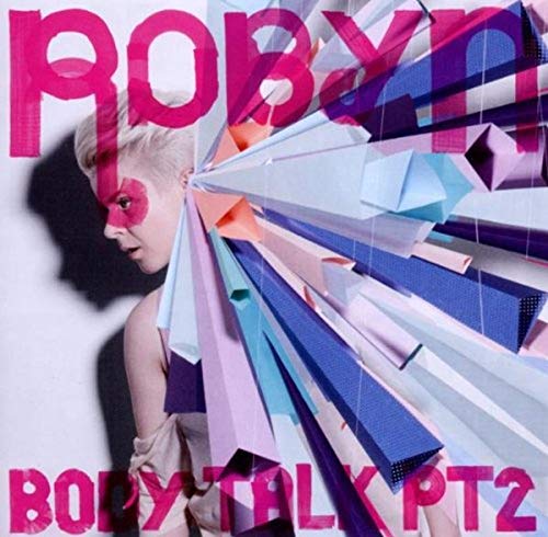 Body Talk Pt. 2 von ROBYN