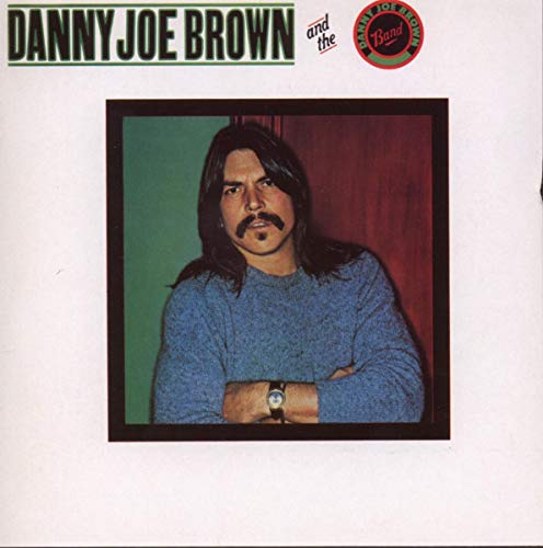 Danny Joe Brown Band (Special Edition) von ROCK CANDY