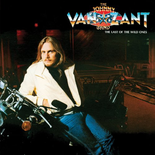 Johnny Van Zant Band - Last Of The Wild Ones von ROCK CANDY