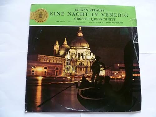 Johann Strauß: Eine Nacht In Venedig (Großer Querschnitt) STEREO [Vinyl LP] von ROCK ME AMADEUS