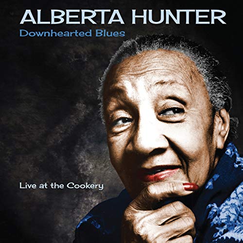 Alberta Hunter - Downhearted Blues von ROCKBEAT RECORDS