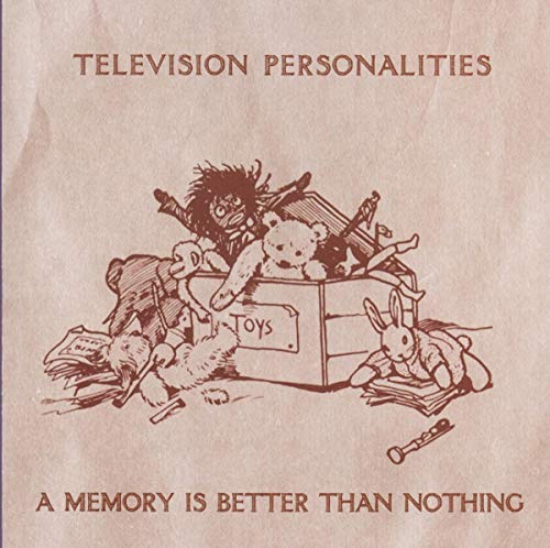 A Memory Is Better Than Nothing A Memory Is Better Than Nothing von Rocket Girl