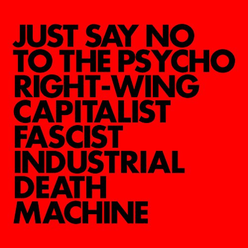 Just Say No to the Psycho Right-Wing (...) [Vinyl LP] von ROCKET RECORDING