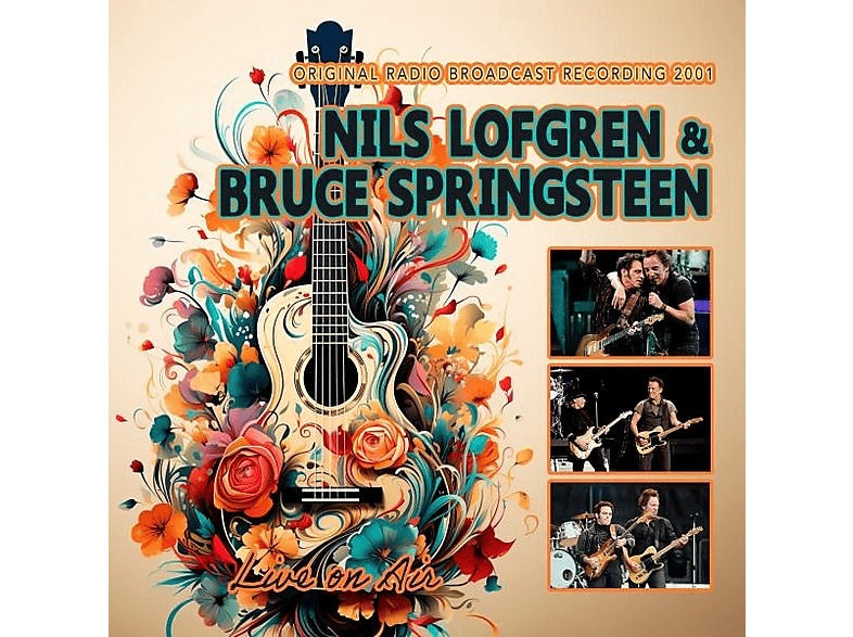 Nils & Bruce Springsteen Lofgren - Live On Air (CD) von ROCKIN BEA