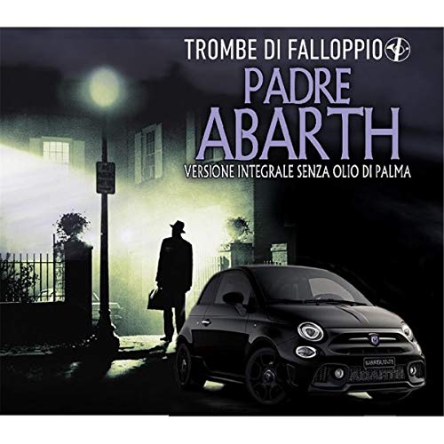 Padre Abarth Padre Abarth von ROCKSHOTS REC