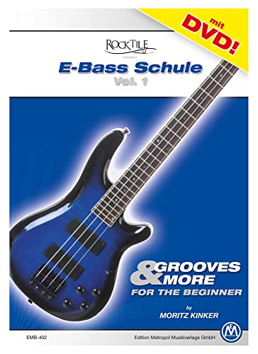 Moritz Kinker Grooves & More E-Bass Schule für Anfänger + DVD von ROCKTILE