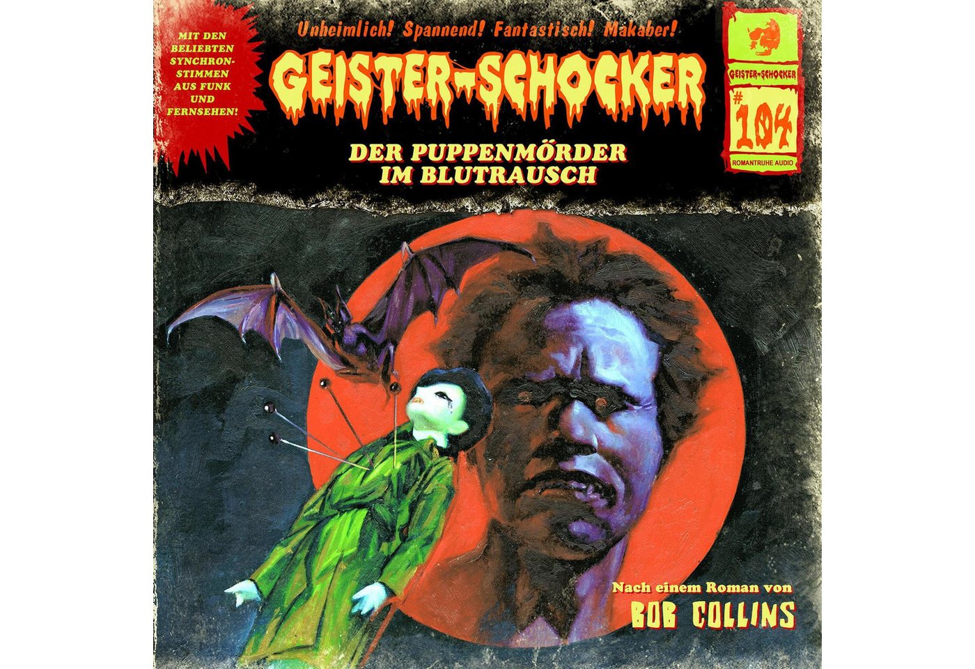 RÖKÜ-OTTO Hörspiel Geister Schocker CD 104: Der Puppenmörder im Blutrausch RÖKÜ-OTTO Hörspiel Geister Schocker CD 104: Der Puppenmörder im Blutrausch von Rökü-Otto