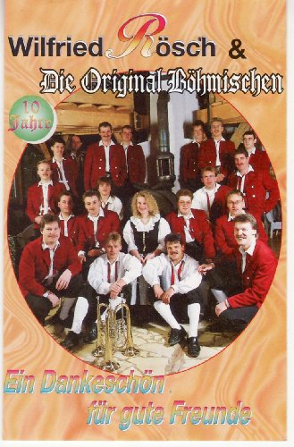 10 Jahre-Ein Dankeschön [Musikkassette] [Musikkassette] von RÖSCH,WILFRIED & DIE ORIGINAL BÖHMISCHEN