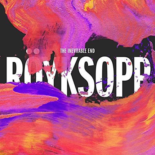 The Inevitable End (Deluxe Version) von RÖYKSOPP