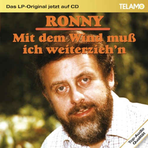 Das Lp-Original Jetzt auf CD: mit dem Wind Muss Ic von RONNY