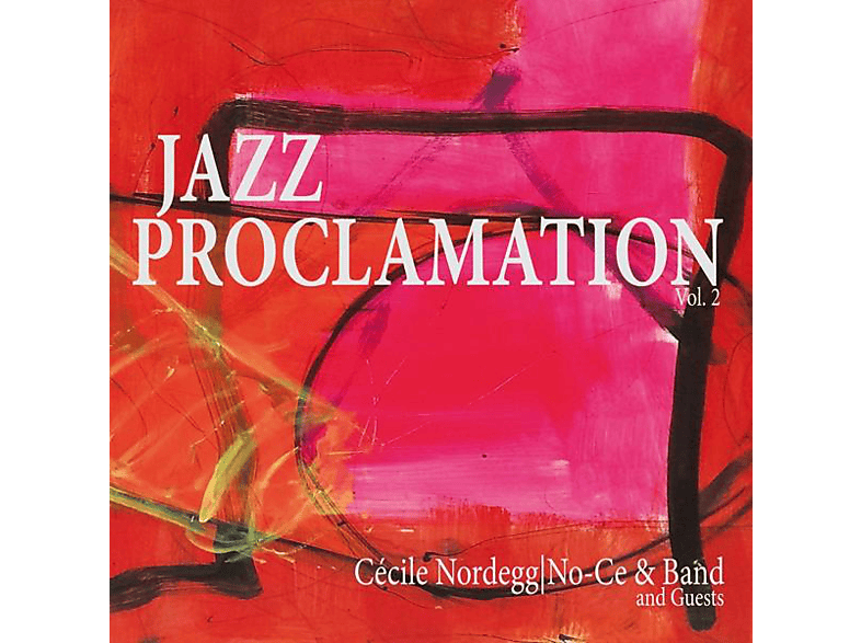 Cécile Nordegg/No-Ce & Band - Jazz Proclamation Vol.2 (Vinyl) von ROSSORI MU