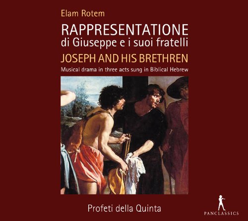Rotem: Rappresentatione di Giuseppe E I Suoi Fratelli / Joseph und seine Brüder von ROTEM/PROFETI DELLA QUINTA