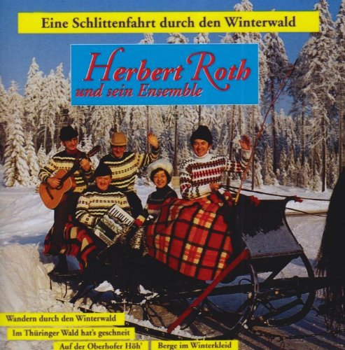 Eine Schlittenfahrt Durch Den Eine Schlittenfahrt Durch Den von ROTH,HERBERT