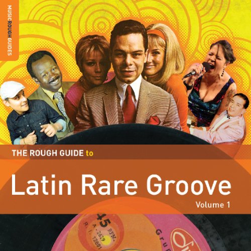 Rough Guide: Latin Rare Groove von ROUGH GUIDE