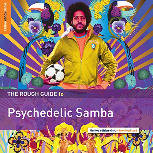 Rough Guide: Psychedelic Samba [Vinyl LP] von ROUGH GUIDE
