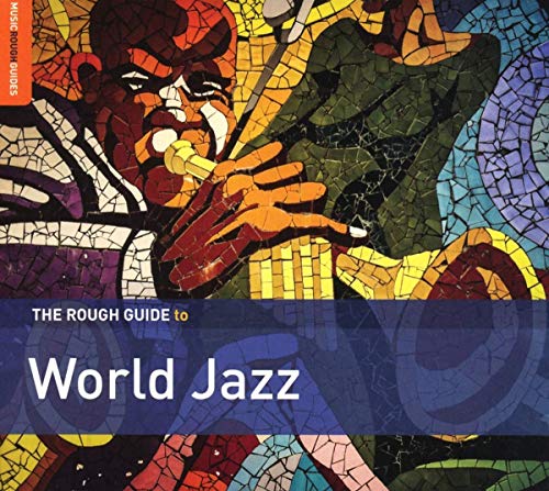 Rough Guide: World Jazz von ROUGH GUIDE