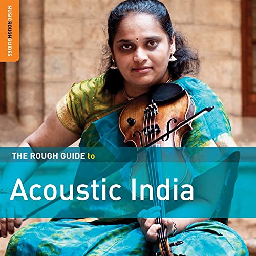The Rough Guide To Acoustic India von ROUGH GUIDE